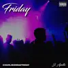 Friday (feat. J Apollo) - Single album lyrics, reviews, download