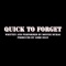 Quick to Forget - Donnie Durag lyrics