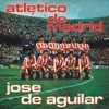 Himno Oficial del Atlético de Madrid by José de Aguilar iTunes Track 1