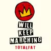 WILL KEEP MARCHING - EP album lyrics, reviews, download