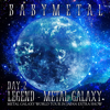 BABYMETAL - LEGEND – METAL GALAXY [DAY 2]  artwork