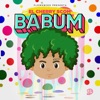 Babum (Flowkbceo Presents El Cherry Scom) - Single