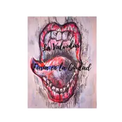 Furia en la Ciudad - La Valvular