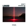 Don't Wanna Be - Single