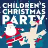 Childrens Christmas Party album lyrics, reviews, download