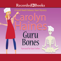 Carolyn Haines - Guru Bones: A Sarah Booth Delaney Short Mystery artwork