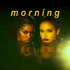 Stream & download Morning - Single