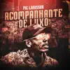 Acompanhante de Luxo - Single album lyrics, reviews, download