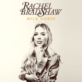 Wild Horse - Rachel Bradshaw