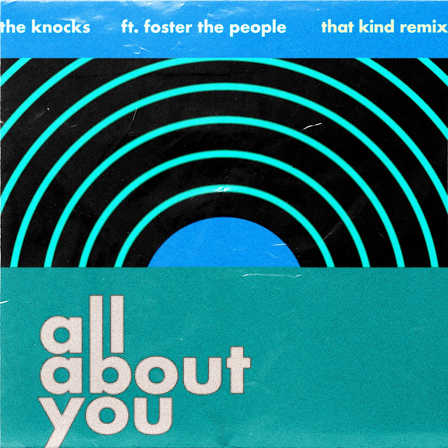The Knocks - All About You (feat. Foster The People) [THAT KIND Remix] - Single