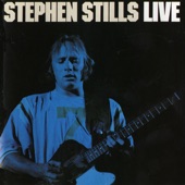 Stephen Stills - Special Care (Live Version)