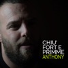 Chiu' forte e primme - Single