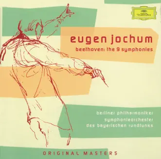 Beethoven: The 9 Symphonies by Berlin Philharmonic, Eugen Jochum & Bavarian Radio Symphony Orchestra album reviews, ratings, credits