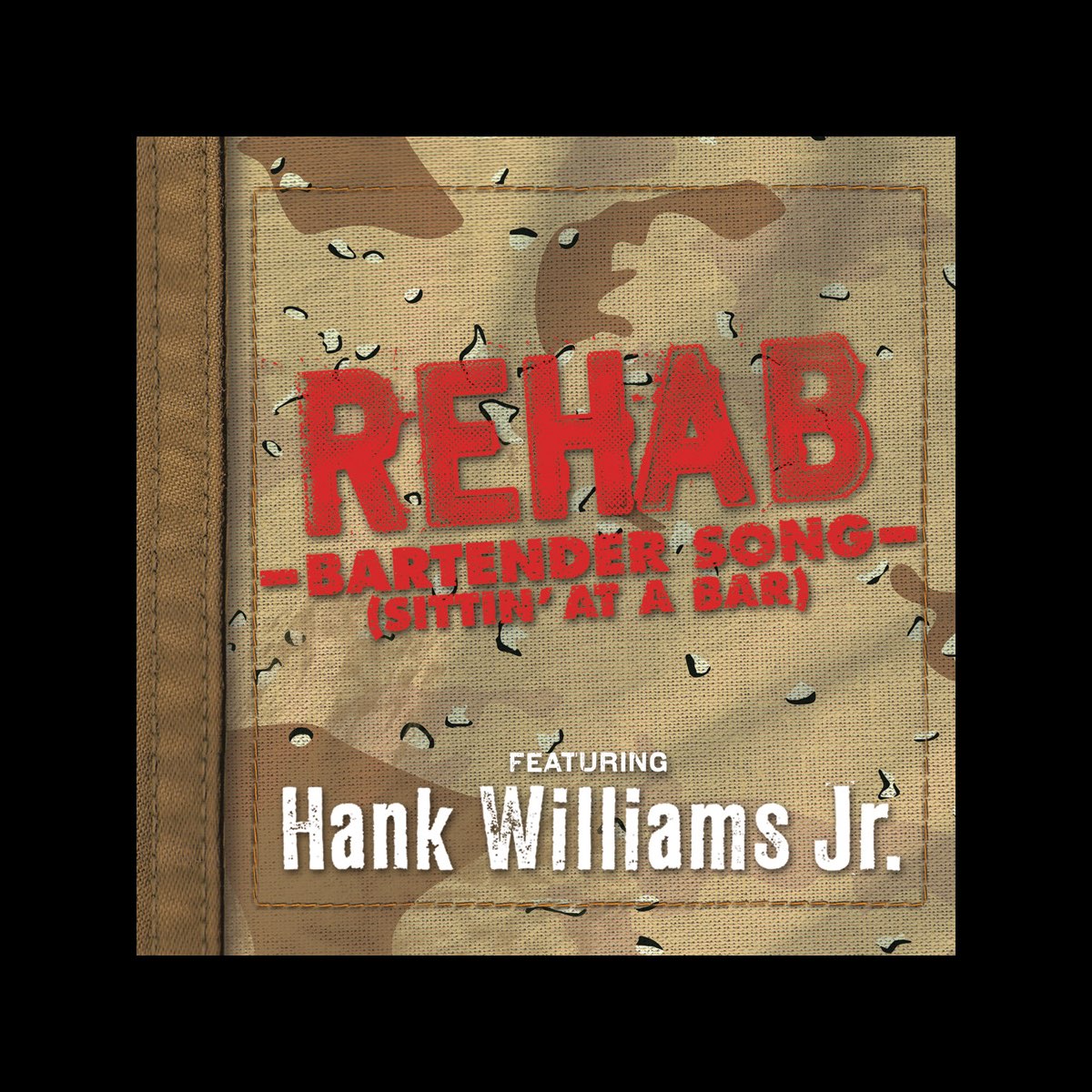 Bartender Song (Sittin' At a Bar) [feat. Hank Williams, Jr.] - Single by  Rehab on Apple Music