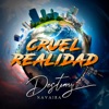 Cruel Realidad - Single