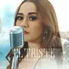 El Triste - Single album lyrics, reviews, download