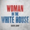 Woman in the White House (2020 Version) - Single