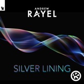 Andrew Rayel - Silver Lining (Extended Mix)