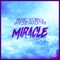 Miracle (Steve Modana Edit) - Marc Korn & Jaycee Madoxx lyrics