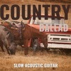 Country Ballad: Slow Acoustic Guitar, Romantic Instrumental Background