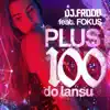 Plus 100 Do Lansu - Single album lyrics, reviews, download