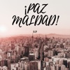 Paz Maldad - EP