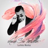 Luchito Muñoz - Amor Sin Pinturitas