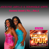 Comme avant (Tic...Tac) - Jocelyne Labylle & Dominique Lorté