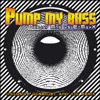 Pump My Bass - Single