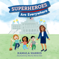 Kamala Harris - Superheroes Are Everywhere (Unabridged) artwork