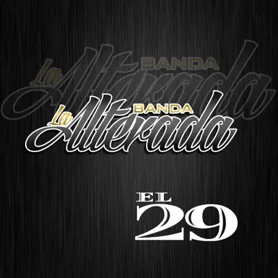 El 29 - EP - Banda La Alterada