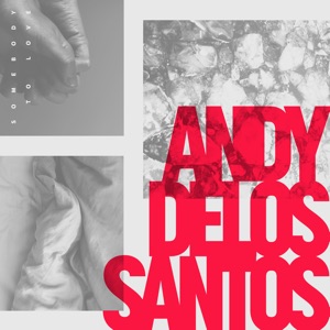 Andy Delos Santos - Somebody to Love - 排舞 音乐