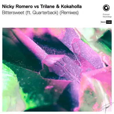 Bittersweet (Remixes) [feat. Quarterback] - EP - Nicky Romero