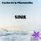 Sinik - Carles DJ & Phoenix2kx lyrics