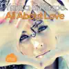 All About Love - EP album lyrics, reviews, download