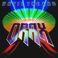 Until the End by Orax album reviews, ratings, credits