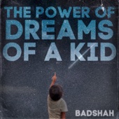 The Power Of Dreams Of A Kid artwork