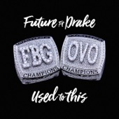 Used to This (feat. Drake) by Future