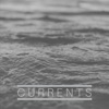 Currents - Single