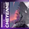 Cheyenne - Single album lyrics, reviews, download