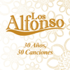 30 Años, 30 Canciones (cd 1) - Los Alfonso