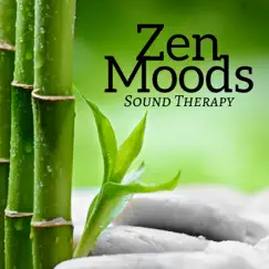 Zen Moods: Sound Therapy, Massage Music for Spa, Music for Relaxation & Meditation, Yoga and Mindfulness by Noise Masking & Healing Massage Music album reviews, ratings, credits