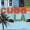 El Dulcerito Llego (The Sweets Vendor Is Here) - Cuba L.A. lyrics