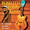 Poselství písně Wabiho Ryvoly