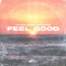 Feel Good - Yvvan Back & Bignoise lyrics