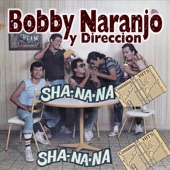 Bobby Naranjo Y Direccion - La Quiero