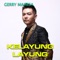 Kelayung Layung - Gerry Mahesa lyrics