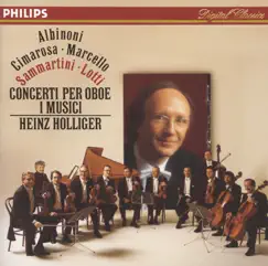Albinoni, Cimarosa, Marcello, Sammartini, Lotti: Oboe Concertos by Heinz Holliger & I Musici album reviews, ratings, credits