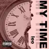 My Time - Single album lyrics, reviews, download