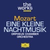 Orpheus Chamber Orchestra - Serenade No. 13 in G Major, K. 525 "Eine kleine Nachtmusik": I. Allegro